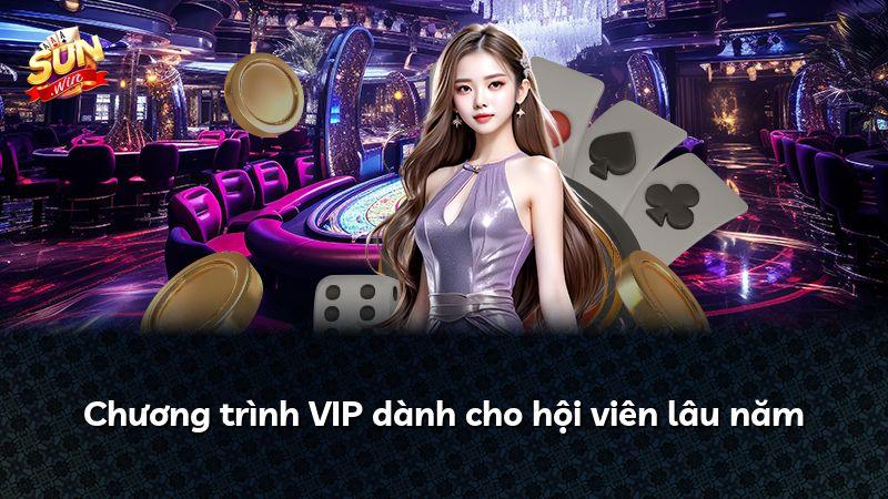 Chương trình VIP dành cho hội viên lâu năm